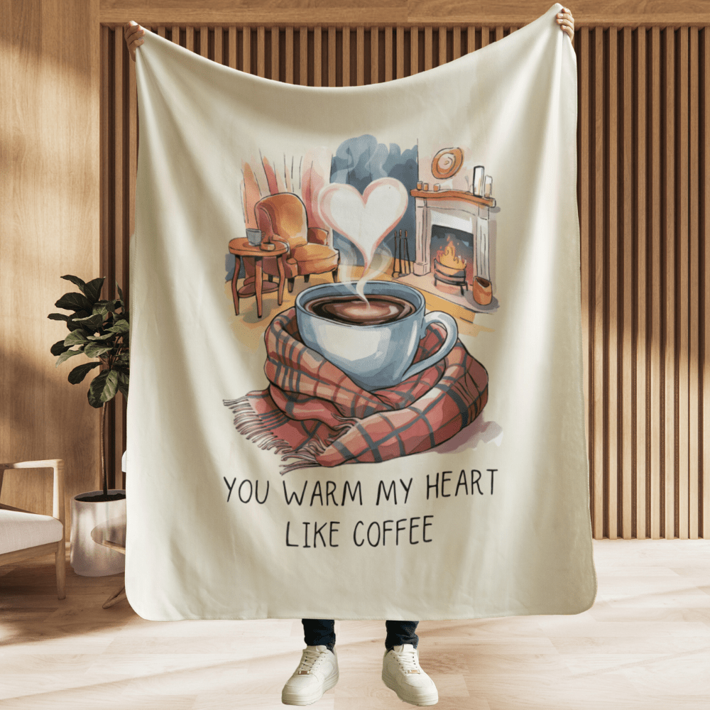 You Warm My Heart Like Coffee Sherpa Fleece Blanket